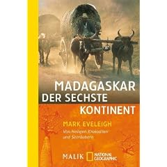 Madagaskar - der sechste Kontinent: Von heiligen Krokodilen und Seer�ubern