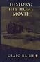 History: The Home Movie
