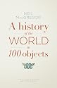 History of the World in 100 Objects