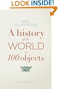 History Of The World In 100 Objects, A