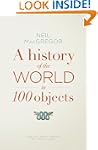 History Of The World In 100 Objects, A