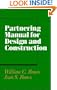 Partnering Manual for Design and Construction