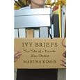 Ivy Briefs: True Tales of a Neurotic Law Student