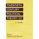TwentiethCenturyPoliticalTheory,SecondEdition:AReader2ndEdition.