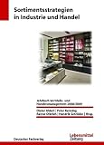 Produkt-Bild: Sortimentsstrategien in Industrie und Handel: Jahrbuch Vertriebs- und Handelsmanagement 2008/2009