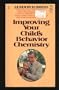 Improving Your Child's Behavior Chemistry