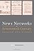 News Networks in Seventeenth Century Britain and Europe