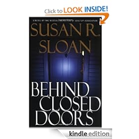 Behind Closed Doors (Sloan, Susan R.)