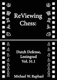 ReViewing Chess: Dutch, Leningrad, Vol. 31.1
