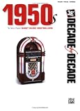 Sheet Music Decade by Decade 1950s: Piano/Vocal/Chords