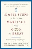 5 Simple Steps to Take Your Marriage from Good to Great