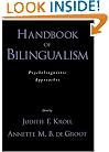 Handbook of Bilingualism: Psycholinguistic Approaches