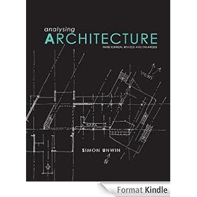Analysing Architecture, Third Edition, Revised and Enlarged