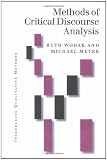 Methods of Critical Discourse Analysis (Introducing Qualitative Methods series)