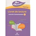 Livret de lecture : Activit�s d'entra�nement CE1, programmes 2008