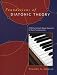 Foundations of Diatonic Theory: A Mathematically Based Approach to Music Fundamentals