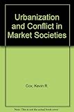 Urbanization and conflict in market societies