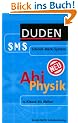 Abi Physik Duden SMS. 11. Klasse bis Abitur (Lernmaterialien)