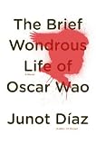 Brief Wondrous Life of Oscar Wao 1ST Edition Sig