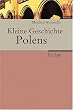 Kleine Geschichte Polens