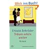Tr�um sch�n weiter: Roman