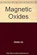 Magnetic Oxides Part 2