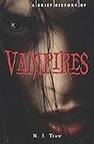 A brief history of vampires