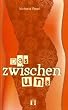 Das zwischen uns: Erotischer Liebesroman
