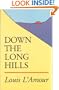 Down the Long Hills