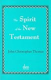 The Spirit Of The New Testament