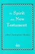 The Spirit Of The New Testament