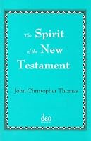 The Spirit Of The New Testament