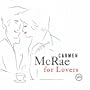 Carmen Mcrae for Lovers
