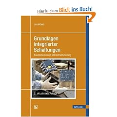 Grundlagen integrierter Schaltungen: Bauelemente und Mikrostrukturierung