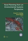 Rural Planning from an Environmental Systems Perspective (Springer Series on Environmental Management)