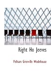 Right Ho, Jeeves