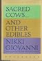 Sacred Cows and Other Edibles