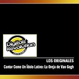 Cantar Como Un Ídolo Latino: La Oreja de Van Gogh