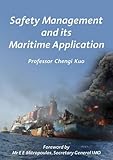 Safety management and its maritime application