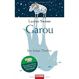 Garou: Ein Schaf-Thrillervon "Leonie Swann"