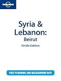 Lonely Planet Syria & Lebanon: Beirut