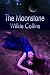 The Moonstone (Wilkie Collins Classic Fiction)