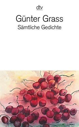 Samtliche Gedichte 1956-2007 (German Edition)