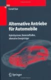 Alternative Antriebe für Automobile: Hybridsysteme, Brennstoffzellen, alternative Energieträger (VDI-Buch) (German Edition)