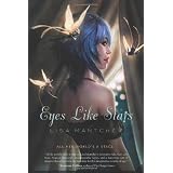 Eyes Like Stars: Theatre Illuminata, Act I (Hardcover)