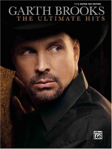 Garth Brooks - The Ultimate Hits- Easy Guitar Tab Edition (Easy Guitar Tab Editions)
