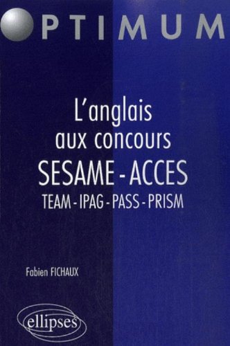 Télécharger L'anglais aux concours SESAMEACCESTEAMIPAGPASSPRISM