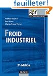 Froid industriel - 2�me �dition