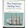 The History of the American Sailing Navy: The Ships and Their Development