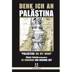 Palestine on my mind - 26 Zeugnisse aus unserer Zeit
